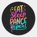 Suche nach eat sleep aufkleber Tanz
