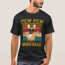 Recherche de pew pew madafakas tshirts Armes