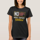 Suche nach musiktherapie tshirts Schüler