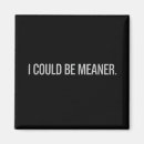 Recherche de sarcastique magnets Blague