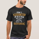 Suche nach tischler tshirts Wald