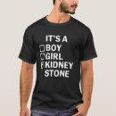 Recherche de kidney stone tshirts Obtenir
