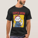 Recherche de super maman tshirts Fête des mères