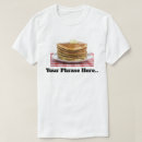 Suche nach pfannkuchen tshirts Ahornsirup