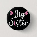 Suche nach große schwester zum zu sein buttons Für sie