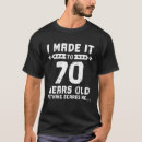 Recherche de 70 years tshirts Anniversaire