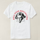 Recherche de beethoven drôle tshirts Musicien