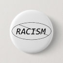 Recherche de anti racisme badges Raciste