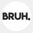 Suche nach bruh aufkleber Bh