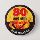 Suche nach lustiger 80 geburtstag buttons Spaß