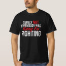 Recherche de fighting tshirts Funny