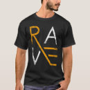 Recherche de ravers tshirts Fête