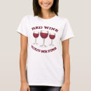 Recherche de vin français tshirts Merlot