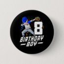 Suche nach 8 jährige buttons Geburtstag