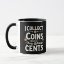 Suche nach münzsammler tassen Numismatiker