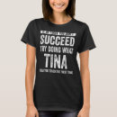 Recherche de tina tshirts Vous
