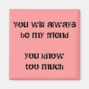 Recherche de drôles de citations magnets Friend