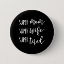 Recherche de super maman badges Femme