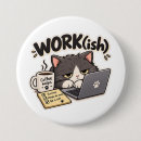 Suche nach lustige arbeit buttons Bürohumor