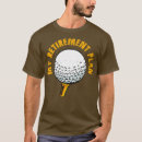 Recherche de retraite drôle golf tshirts Sports