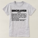 Recherche de bricklayer tshirts Construction