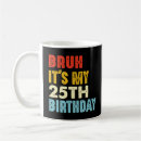 Suche nach 25 geburtstag kaffee tassen Spaß