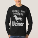 Recherche de chiens de weiner tshirts Dachshund