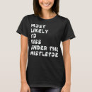 Suche nach mistelzweig tshirts Unter