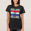 Suche nach die niederlande tshirts Holland