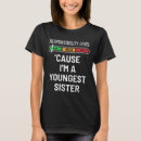 Suche nach jüngste schwester tshirts Spaß