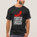 Suche nach mutter der drachen tshirts Mama