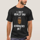 Recherche de cockroach tshirts Drôle