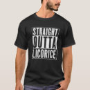 Recherche de réglisse tshirts Drôle