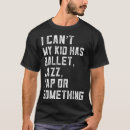 Recherche de jazz dance tshirts Robinet