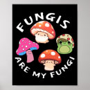 Suche nach fungi poster Spaß