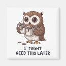 Suche nach lustiger kaffee magnete Schläfrig