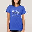 Recherche de julie tshirts Nom