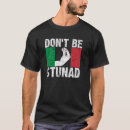 Suche nach italienische frau tshirts Lustig