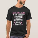 Suche nach pastor ehefrau tshirts Niedlich
