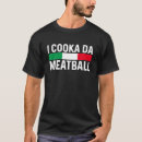 Recherche de meatball tshirts Anniversaire