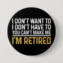 Recherche de retraite drôle badges Humour