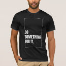 Recherche de faites quelque chose Chemise