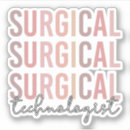 Recherche de chirurgie autocollants Technologue en chirurgie