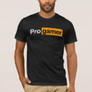 Recherche de pro gamer tshirts Joueur