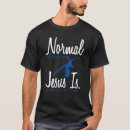 Suche nach normalität tshirts Christlich