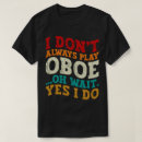 Suche nach oboe spieler shirts tshirts Oboistin
