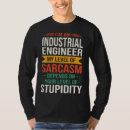 Recherche de ingénieur industriel tshirts Sarcastique