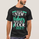 Suche nach nierentransplantation tshirts Organempfänger