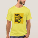 Recherche de cool story bro tshirts Humour