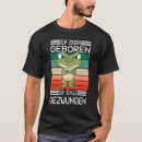 Recherche de geboren tshirts Zwungen